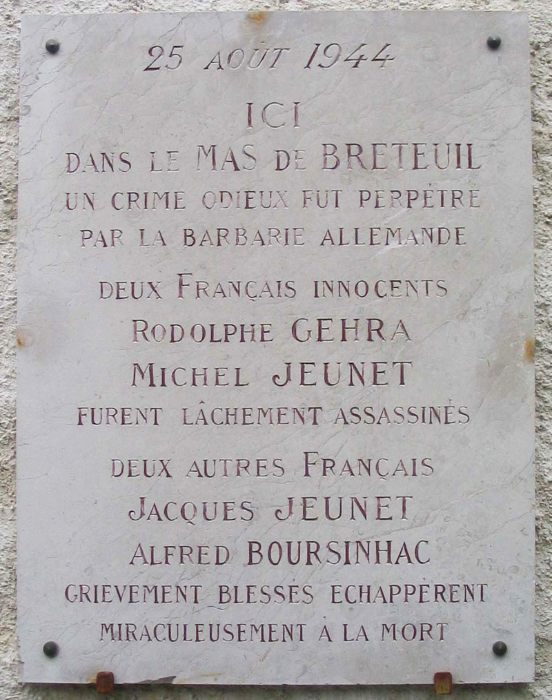 Plaque commémorative au Mas de Breteuil.